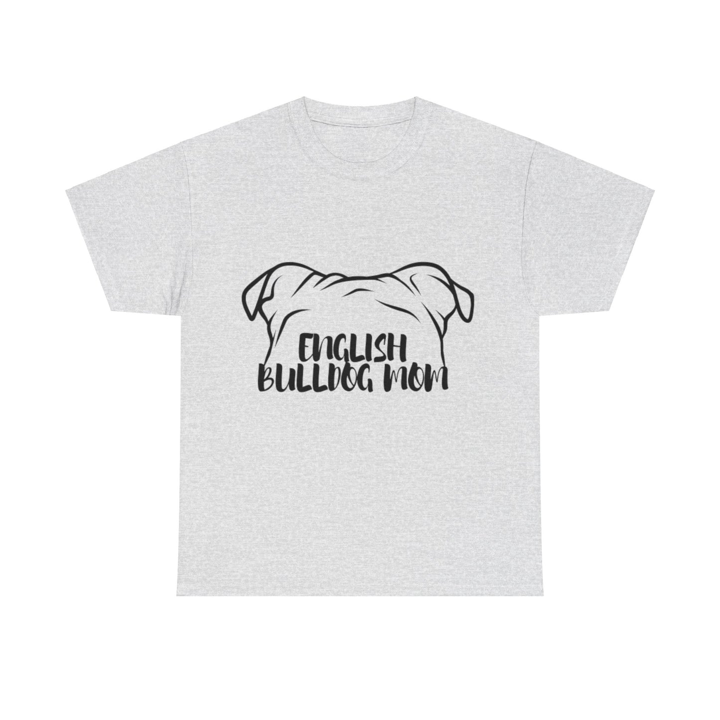 English Bulldog Mom Tee