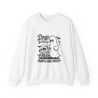 Dogs, Because People Are Creepy Halloween Crewneck