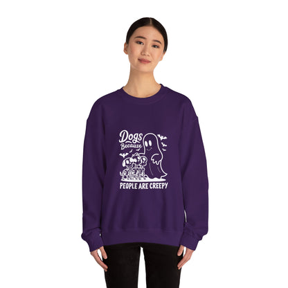 Dogs, Because People Are Creepy Halloween Crewneck