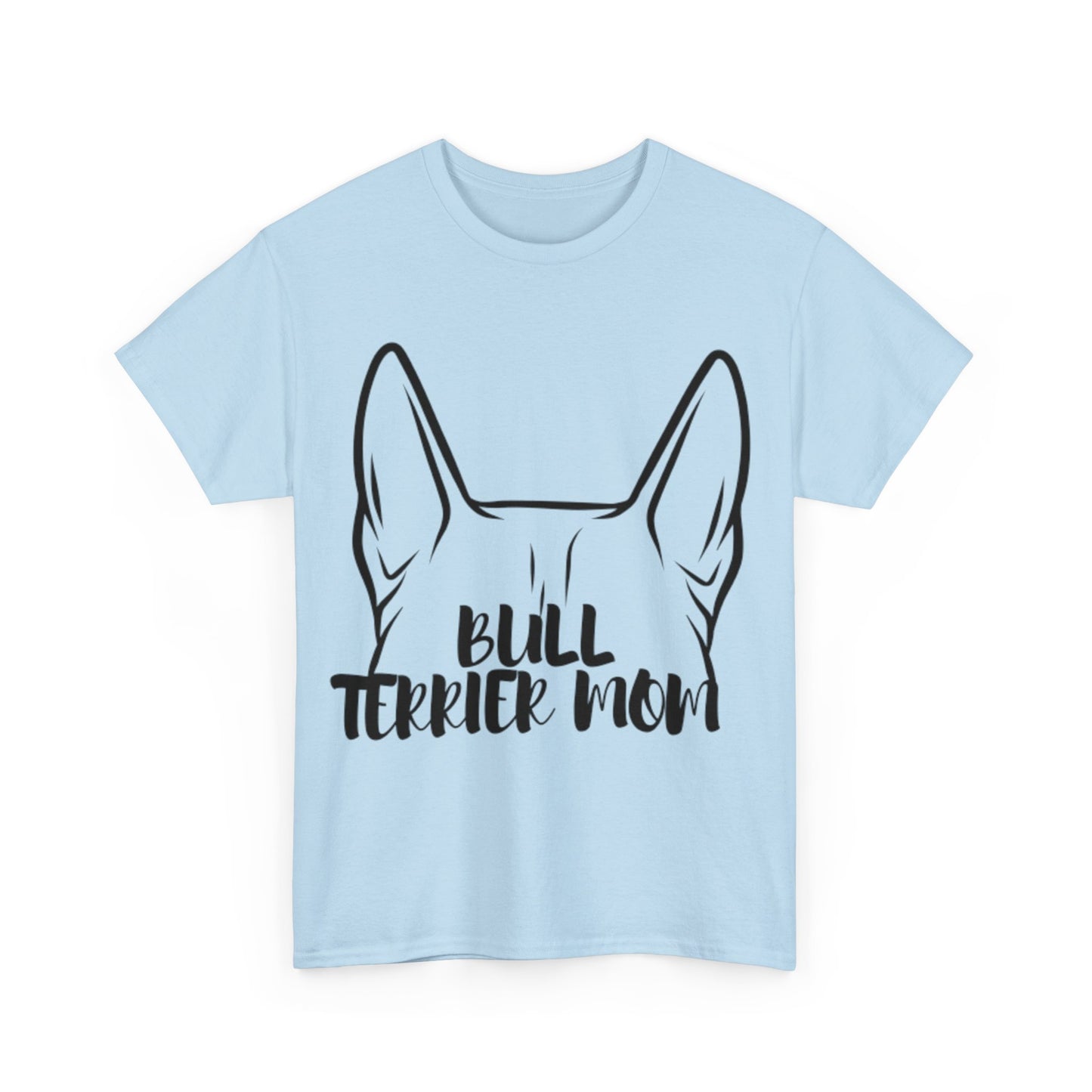 Bull Terrier Mom Tee