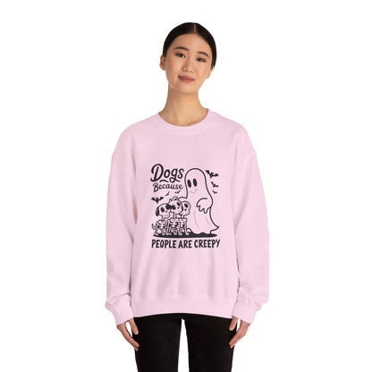 Dogs, Because People Are Creepy Halloween Crewneck