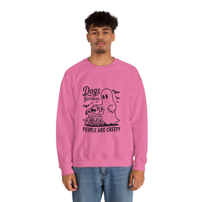 Dogs, Because People Are Creepy Halloween Crewneck